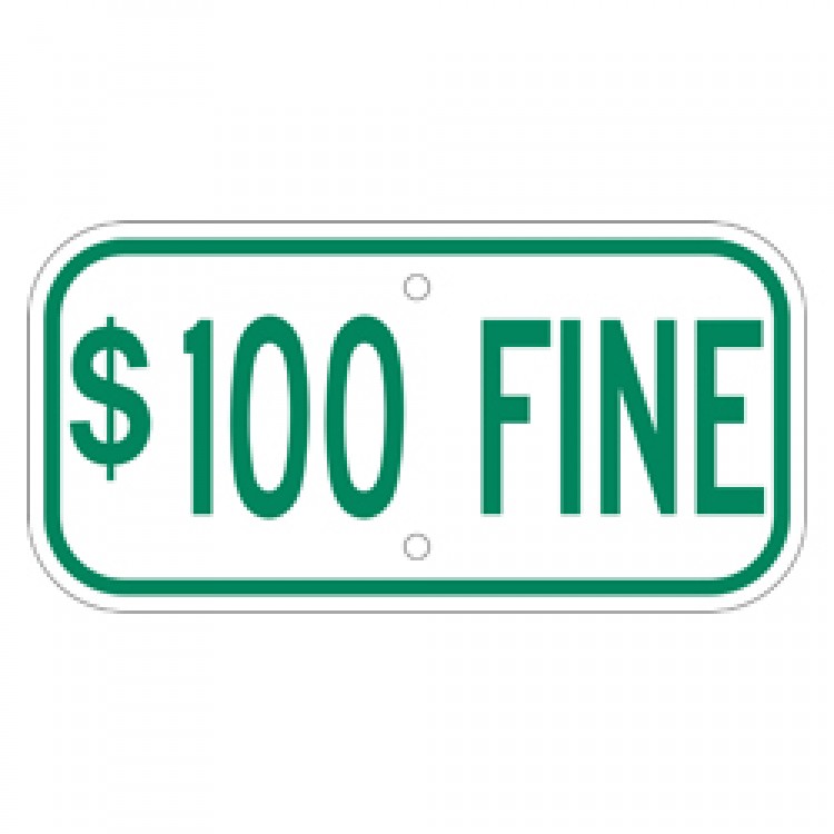 Handicap $100 Fine Sign